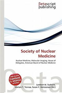 Society of Nuclear Medicine