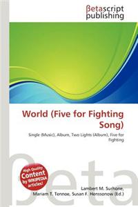 World (Five for Fighting Song)