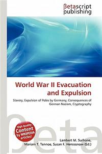 World War II Evacuation and Expulsion