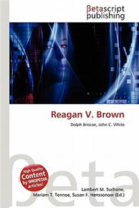 Reagan V. Brown