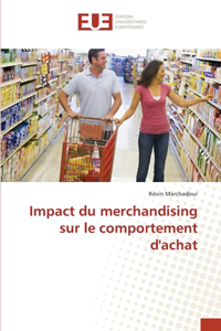 Impact du merchandising sur le comportement d'achat