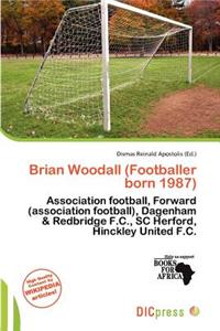 Brian Woodall (Footballer Born 1987)