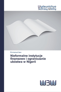 Nieformalne instytucje finansowe i ograniczanie ubóstwa w Nigerii