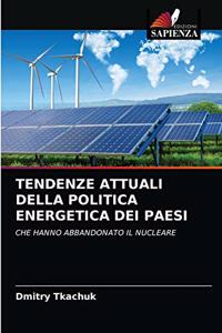 Tendenze Attuali Della Politica Energetica Dei Paesi