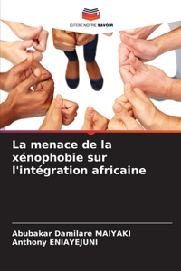 menace de la xénophobie sur l'intégration africaine