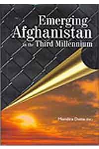 Emerging Afghanistan in the Third Millennium