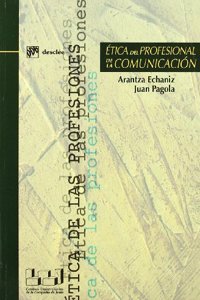 Etica del profesional de la comunicacion