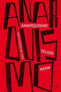 Anarquismo: Una introduccion