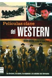 Películas Clave del Western