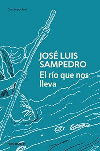 El rio que nos lleva
