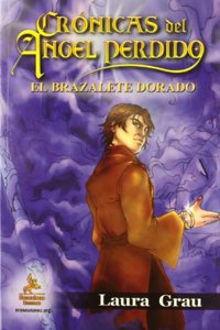 Cronicas del Angel Perdido: El brazalete dorado