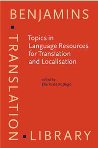 Topics in Language Resources for Translation and Localisation