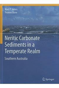 Neritic Carbonate Sediments in a Temperate Realm