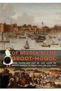 Op bezoek bij de Groot-Mogol