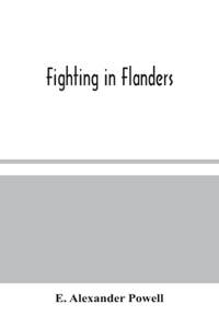 Fighting in Flanders