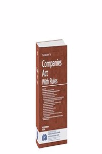 Taxmann's Companies Act with Rules | POCKET | HARDBOUND â€“ Most authentic & comprehensive book covering amended, updated & annotated text of the Companies Act with 55+ Rules, etc. [2024]