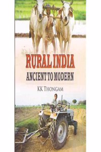 Rural India: Ancient To Modern