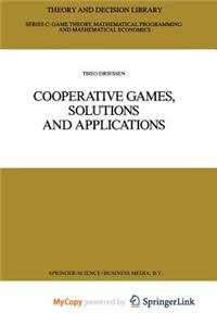 Cooperative Games, Solutions and Applications
