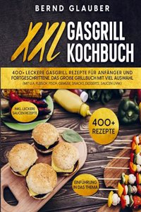XXL Gasgrill Kochbuch