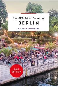 500 Hidden Secrets of Berlin