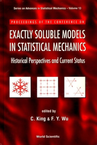 Exactly Soluble Models in Statistical Mechanics - Historical Perspectives and Current Status