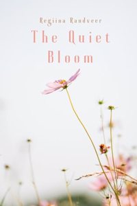 The Quiet Bloom