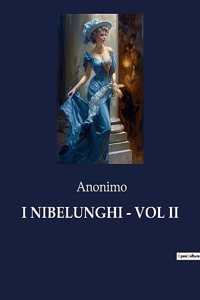 I Nibelunghi - Vol II