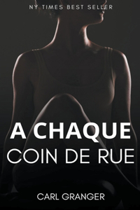 A chaque coin de rue