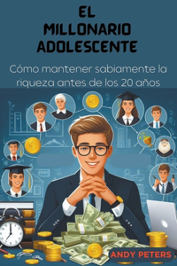 Millonario Adolescente
