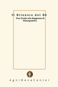 Il Silenzio del Sé