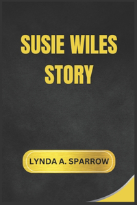 Susie Wiles Story