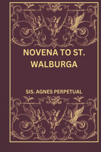 Novena to St. Walburga
