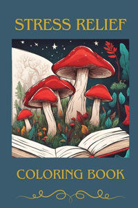 Stress Relief Coloring Book