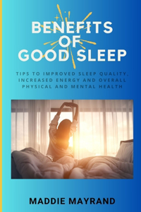 Benefits of Good Sleep