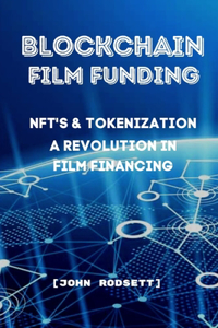 Blockchain Film Funding