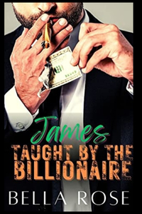 James Taught By The Billionaire