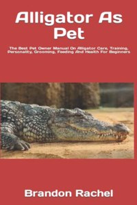 Alligator As Pet
