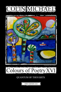 Colours of Poetry XVI