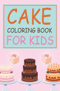 Cake Coloring Book For Kids