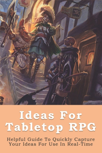 Ideas For Tabletop RPG
