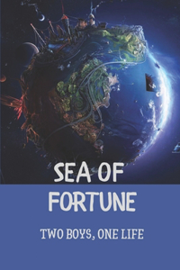 Sea Of Fortune