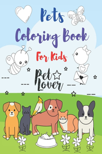 Pets Coloring Book for Kids