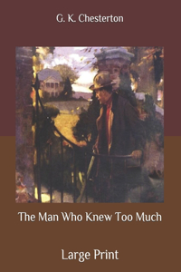 The Man Who Knew Too Much