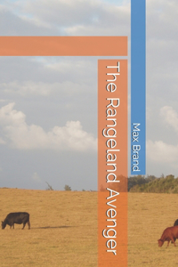 The Rangeland Avenger