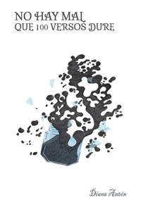No hay mal que 100 versos dure