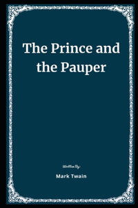 The Prince and the Pauper Illustrated