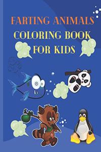 Farting Animals Coloring Book For Kids: fart coloring book for kids-Hilarious Fun Coloring Gift Book For Toddler & Animals lovers .