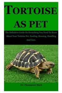 Tortoise As Pet