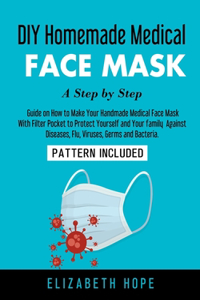 DIY Homemade Medical Face Mask