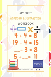 My First Addition and Subtraction Workbook